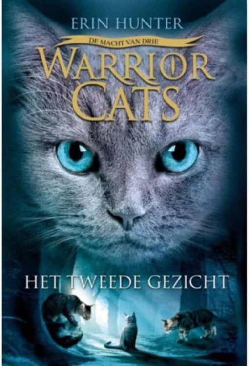 Warrior Cats De Macht Van Drie: Het Tweede Gezicht Erin Hunter -Dierenwinkel het tweede gezicht warrior cats de macht van 450267